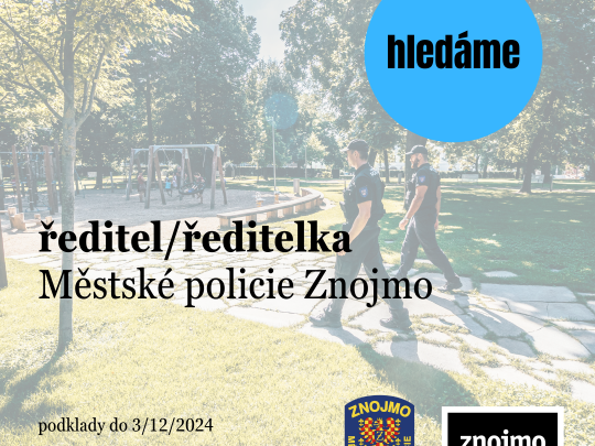 Městská policie Znojmo hledá nového ředitele